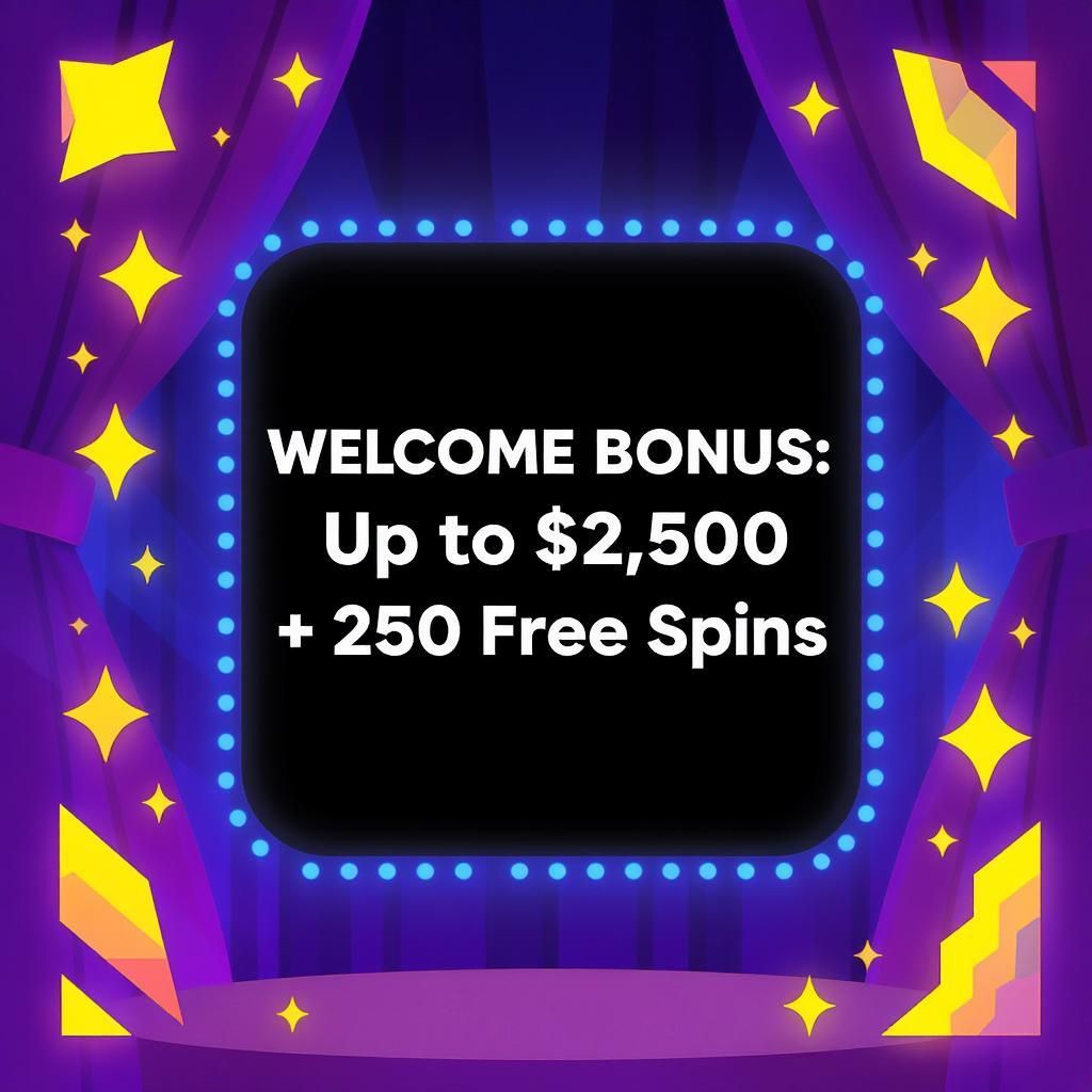 Welcome Bonus: Up to $2,500 + 250 Free Spins